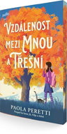 Vzdálenost mezi mnou a třešní: Prequel ke knize Já, Filippo a třešeň - Kniha