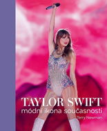 Taylor Swift Módní ikona současnosti - Kniha