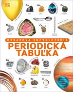 Periodická tabuľka: Obrazová encyklopédia chemických prvkov - Kniha