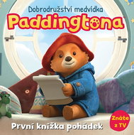 Dobrodružství medvídka Paddingtona: První knížka pohádek - Kniha