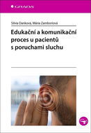 Edukační a komunikační proces u pacientů s poruchami sluchu - Kniha