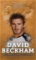 David Beckham: Nesmrtelná legenda - Kniha