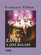 Závěť a jiné balady - Kniha