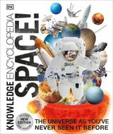 Knowledge Encyclopedia Space!: The Universe as You've Never Seen it Before - Kniha