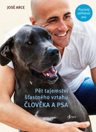 Pět tajemství šťastného vztahu člověka a psa - Kniha