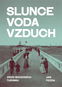 Slunce, voda, vzduch: Zrod moderního turismu - Kniha