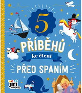 5 příběhů ke čtení Před spaním - Kniha