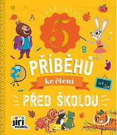 5 příběhů ke čtení Před školou - Kniha