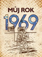 Můj rok 1969 - Kniha