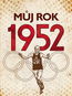 Můj rok 1952 - Kniha