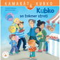Kubko sa takmer stratí - Kniha