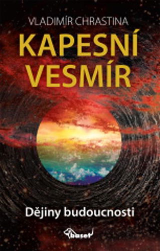 Kapesní vesmír: Dějiny budoucnosti - Kniha - Hlavní obrázek