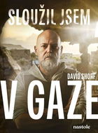Sloužil jsem v Gaze: Historky z izraelské armády - Kniha