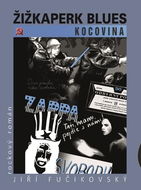 Žižkaperk blues Kocovina - Kniha