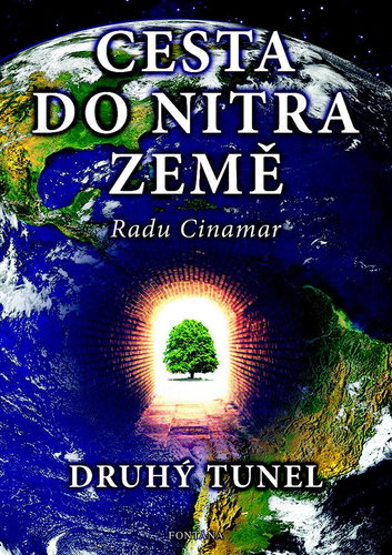 Cesta do nitra Země: Druhý tunel - Kniha - Main image