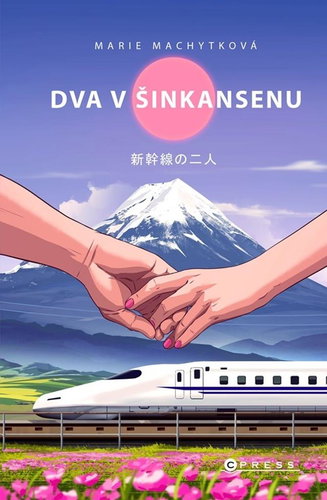Dva v šinkansenu: Japonsko s humorem a deštníkem v ruce - Kniha - Main image