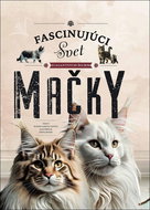 Mačky: Svet elegantných šeliem - Kniha