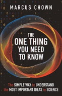 The One Thing You Need to Know: The Simple Way to Understand the Most Important Ideas in Science - Kniha