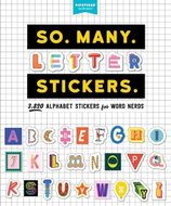 So. Many. Letter Stickers.: 3,820 Alphabet Stickers for Word Nerds - Kniha