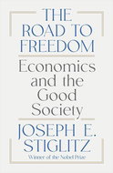 The Road to Freedom: Economics and the Good Society - Kniha