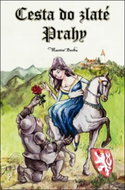 Cesta do zlaté Prahy - Kniha