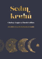 Sedm kruhů: Jak dobře žít podle indiánských tradic - Kniha