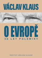 30 let polemiky o Evropě - Kniha