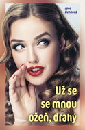 Už se se mnou ožeň, drahý - Kniha