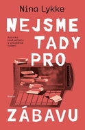 Nejsme tady pro zábavu - Kniha
