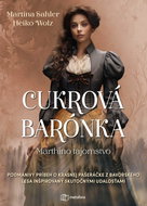 Cukrová barónka: Marthino tajomstvo - Kniha
