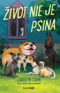 Život nie je psina - Kniha
