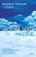 Modrá jako naděje - Kniha
