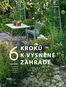 6 kroků k vysněné zahradě - Kniha