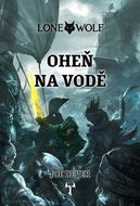 Lone Wolf Oheň na vodě: Kniha 2 - Kniha