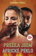 Přežila jsem africké peklo - Kniha