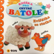 Zvířátka na statku: Knížka pro chytré batole - Kniha