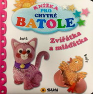 Zvířátka a mláďátka: Knížka pro chytré batole - Kniha