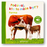 Počúvaj, čo to môže byť? Farma - Kniha