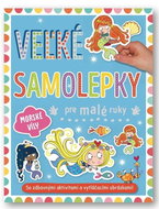 Veľké samolepky a maľovanky pre malé ruky Morské víly - Dětské samolepky
