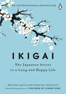 Ikigai: The Japanese Secret to a Long and Happy Life - Kniha
