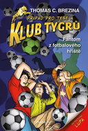 Klub Tygrů Fantom z fotbalového hřiště - Kniha