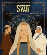 Svätí Fakty a zaujímavosti zo života svätých - Kniha