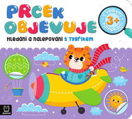 Prcek objevuje: Hledání a nalepování s tygříkem - Kniha