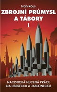 Zbrojní průmysl a tábory I - Kniha