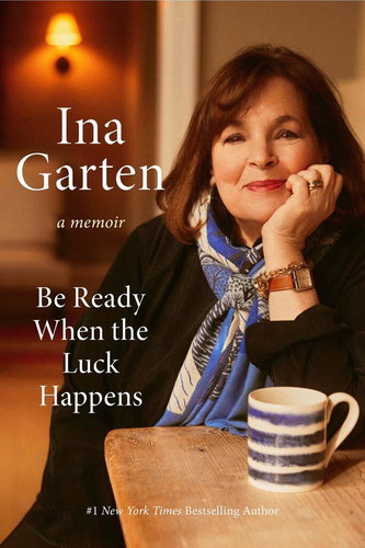 Be Ready When the Luck Happens: A Memoir - Kniha - Main image