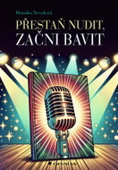 Přestaň nudit, začni bavit - Kniha
