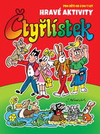 Čtyřlístek Hravé aktivity: Pro děti od 3 do 7 let - Kniha