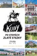 Kudy po stopách Zlaté stezky - Kniha