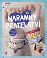 Náramky přátelství - Kniha
