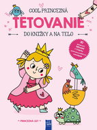 Tetovanie do knižky a na telo: Princezná Lily - Kniha